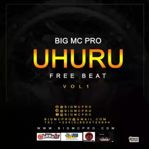 Free Beat: Big Mc Pro - Uhuru (Prod By. @bigmcpro) Vol. 1